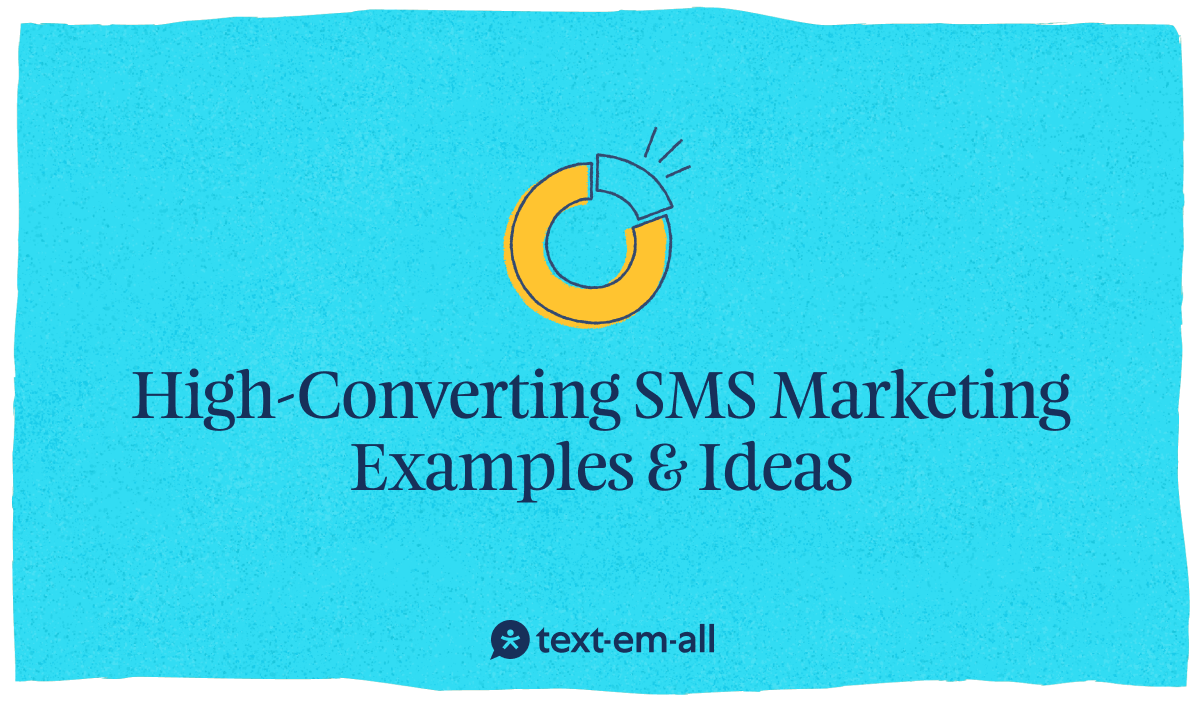 TEA-AUG-High-Converting SMS Marketing Examples & Idea