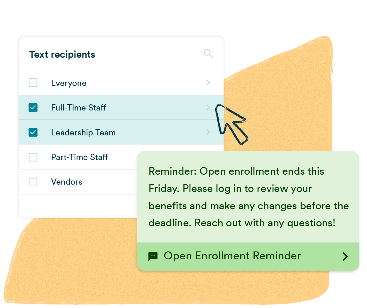 A mass texting platform showing a recipient group selector with Full-Time Staff and Leadership Team selected, alongside an Open Enrollment Reminder broadcast notifying employees when benefits enrollment ends and prompting them to log in and make changes before the deadline.