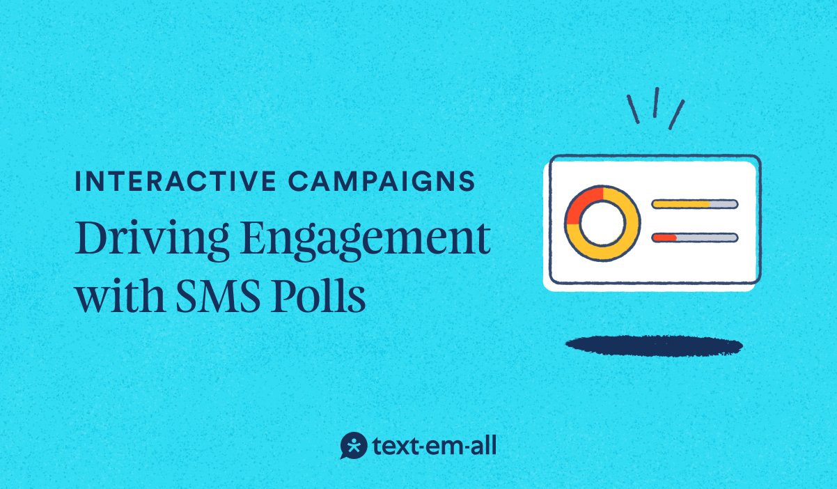 Interactive Campaigns: Driving Engagement with SMS Polls