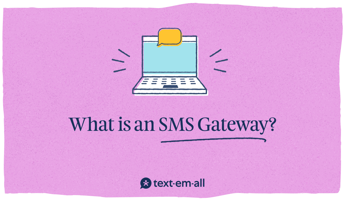 What is an SMS Gateway?