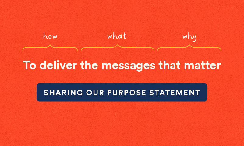 To deliver the messages that matter