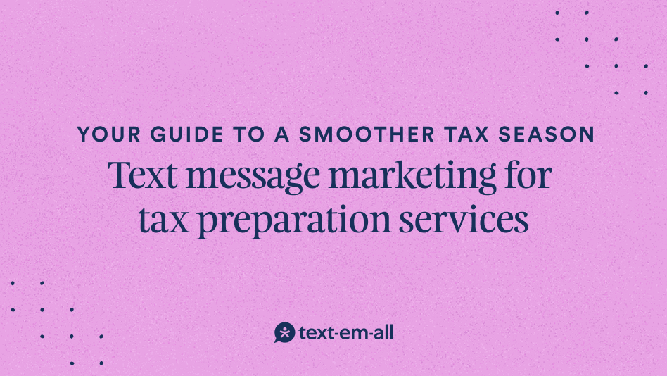 text messaging for tax prep