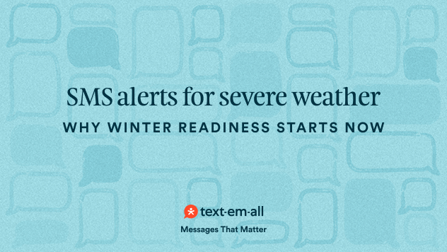 SMS alerts for severe weather why winter readiness starts now