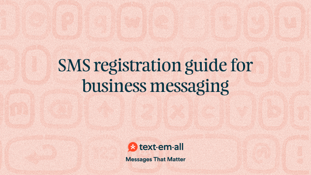 sms registration guide for business messaging