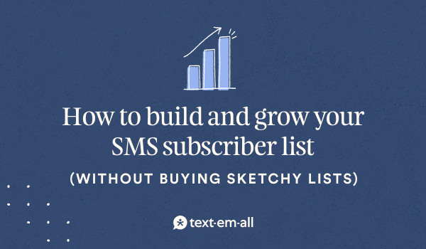 grow your SMS subscriber list