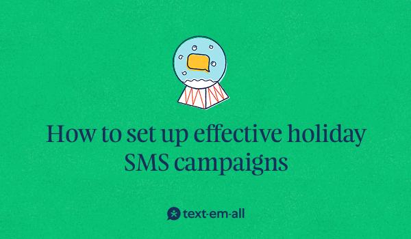 holiday sms campaigns