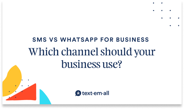 sms vs whatsapp for business
